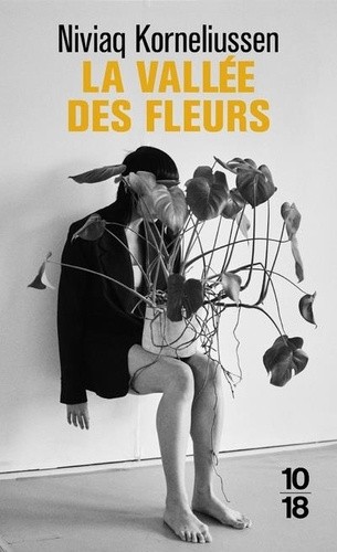 Niviaq Korneliussen: La Vallée des fleurs (Paperback, French language, 2023, La Peuplade)