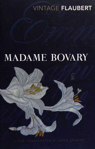 Gustave Flaubert, Adam Thorpe: Madame Bovary (Paperback, 2012, Vintage Books)