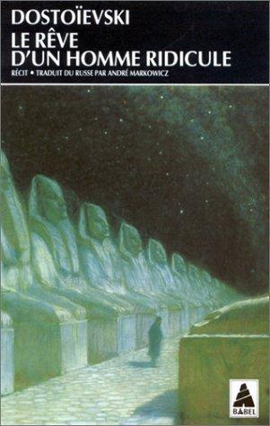 Fyodor Dostoevsky: Le Rêve d'un homme ridicule (French language, 1993)