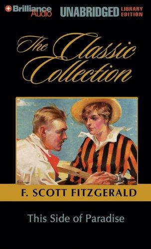 Francis Scott Key Fitzgerald: This Side of Paradise (Classic Collection) (2006, Brilliance Audio on CD Unabridged Lib Ed)