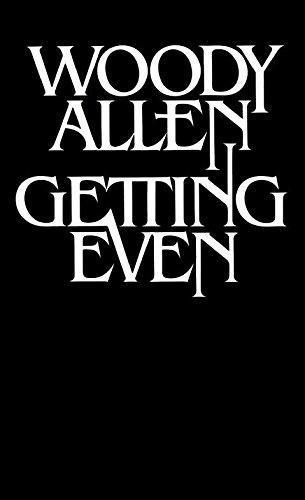 Woody Allen, Woody Allen: Getting Even (1978, Vintage Books)