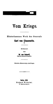 Carl von Clausewitz: Vom Kriege: Hinterlassenes Werk des Generals Carl von Clausewitz (1883, F. Dümmler)