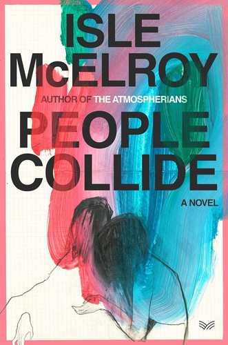 Isle McElroy: People Collide (2023, HarperCollins Publishers)