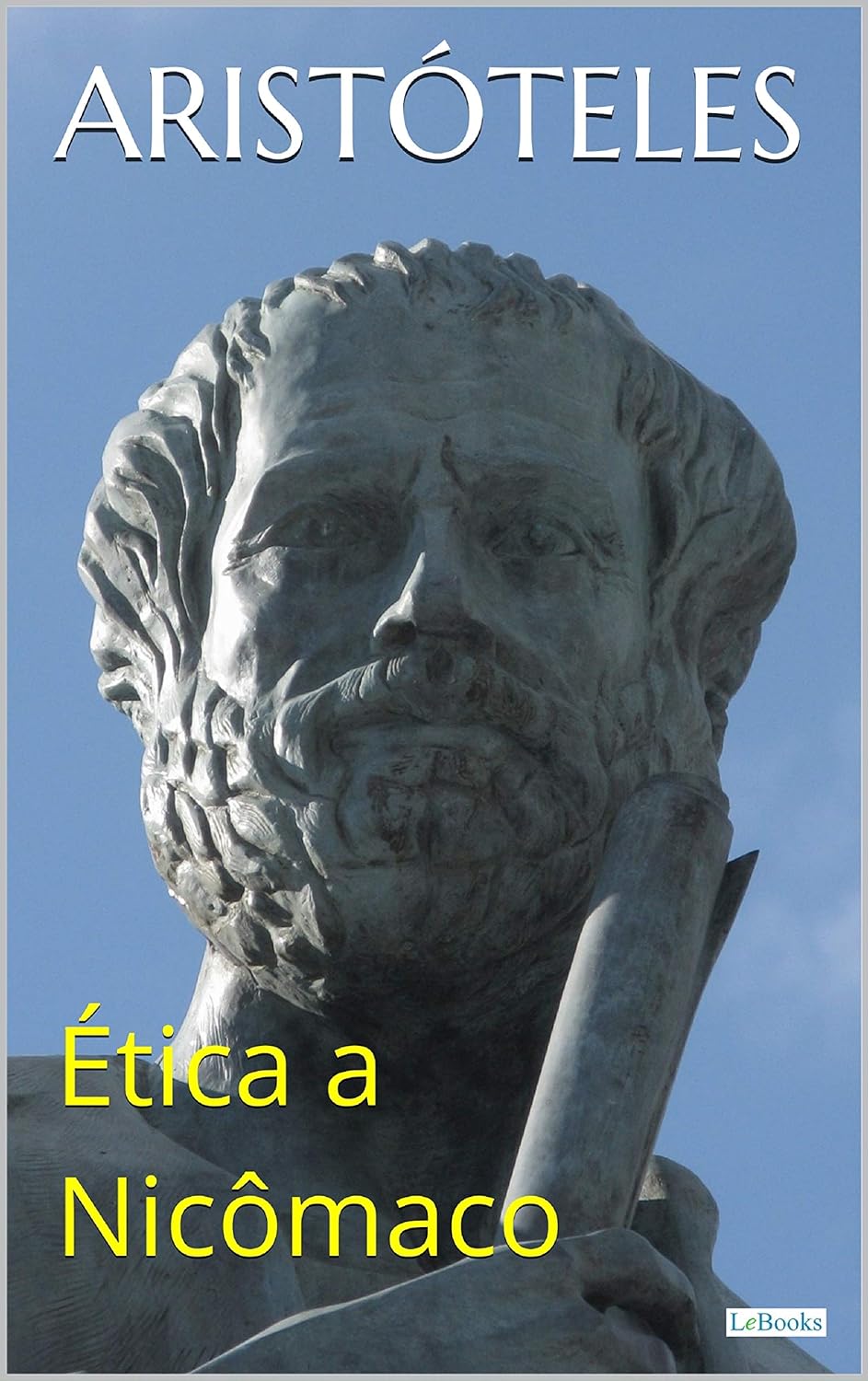 Aristóteles: Ética a Nicômaco (EBook, Português language, Lebooks Editora)