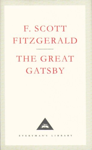 Francis Scott Key Fitzgerald: The Great Gatsby (Hardcover, 1991, Everyman's Library)