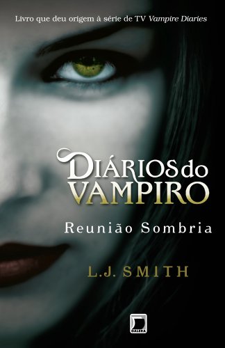L. J. Smith: Reunião Sombria (Portuguese language, Galera)