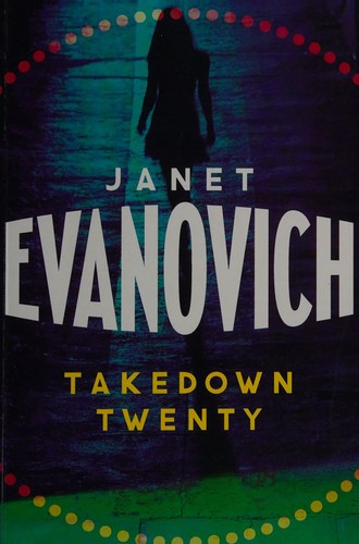 Janet Evanovich: Takedown twenty (2013)