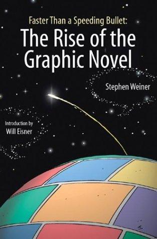 Stephen Weiner: Faster than a Speeding Bullet (Paperback, 2004, NBM)