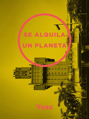 Yoss: Se alquila un planeta (2014)