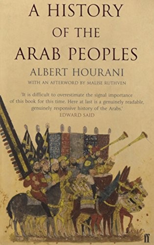 Albert Hourani: History of the Arab Peoples (Paperback, Faber And Faber Ltd.)