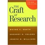 Joseph M. Williams, Gregory G. Colomb, Wayne G. Booth, Wayne C. Booth: The Craft of Research, Third Edition (Chicago Guides to Writing, Editing, and Publishing) (Hardcover, 2008, University Of Chicago Press)