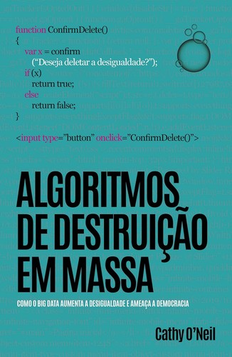 _: Algoritmos de Destruicao em Massa (Paperback, Portuguese language, 2019, Editora Rua do Sabão)