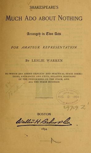 William Shakespeare: Shakespeare's Much ado about nothing (1894, W. H. Baker & co.)