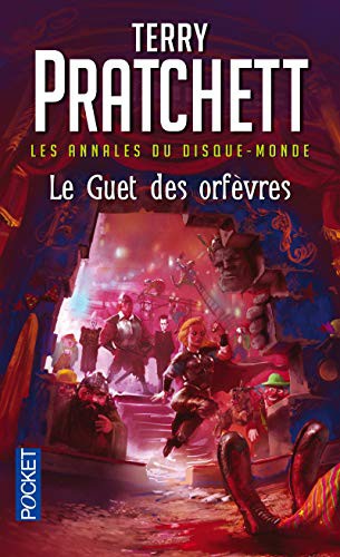 Pu lai qi (Pratchett, Terry), Patrick Couton, Marc Simonetti: Le guet des orfèvres - tome 15 (Paperback, 2011, POCKET, Pocket)