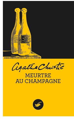 Agatha Christie, Hugh Fraser Sir: Meurtre au champagne (Nouvelle traduction révisée) (French language)