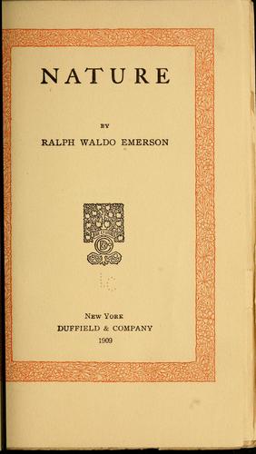 Ralph Waldo Emerson: Nature (1909, Duffield)