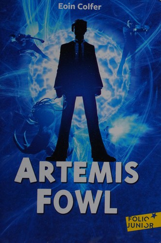 Eoin Colfer: Artemis Fowl (French Edition) (French language, 2007, Gallimard Education)