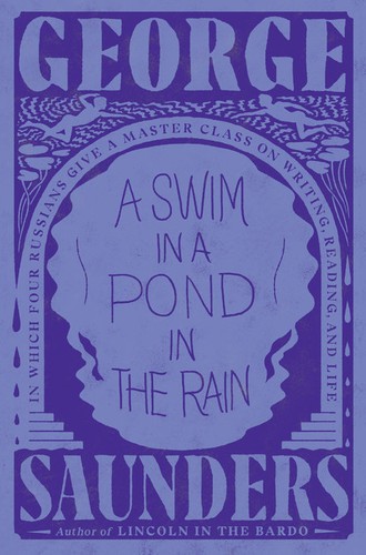 George Saunders: A Swim in a Pond in the Rain (EBook, 2021, Random House)