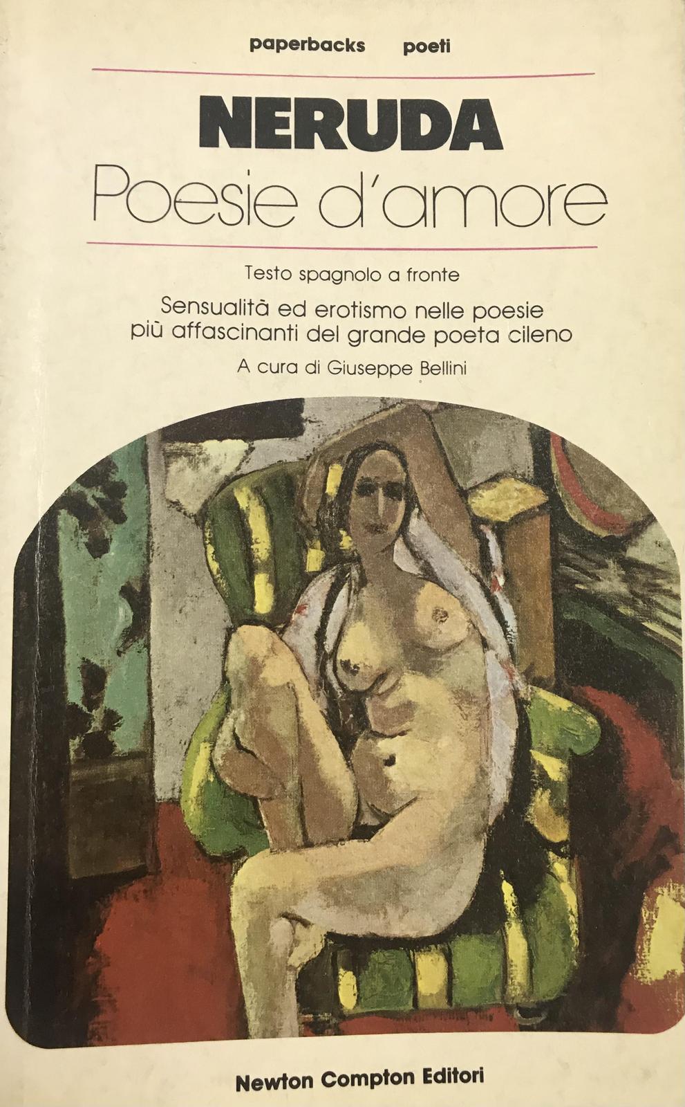 Pablo Neruda: Poesie d’amore (Italian language)