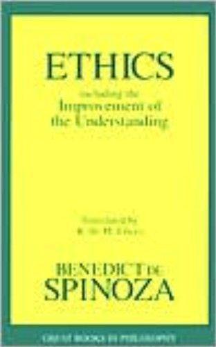 Baruch Spinoza: Ethics : including the " improvement of the understanding" (1989)