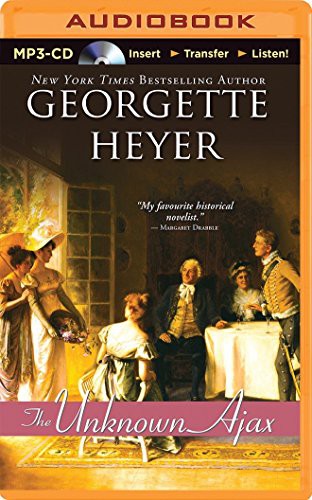 Daniel Philpott, Georgette Heyer: Unknown Ajax, The (AudiobookFormat, 2014, Brilliance Audio)
