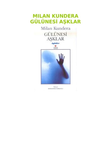 Milan Kundera: Gu lu nesi as ʹklar (Turkish language, 2000, CAN)