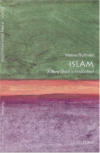 Malise Ruthven: Islam (2000, Oxford University Press)