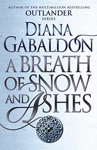 Diana Gabaldon: A breath of snow and ashes (2005, Delacorte Press)