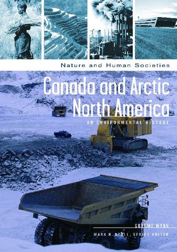 Graeme Wynn: Canada and Arctic North America (EBook, 2008, ABC-CLIO)