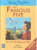 Enid Blyton: Five Go to Billycock Hill (AudiobookFormat, 2002, Chivers North America)