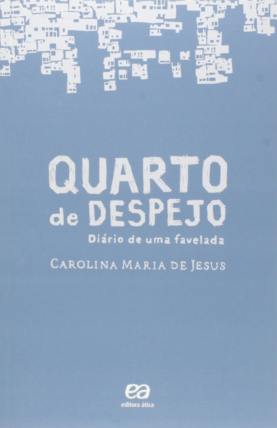 Carolina Maria de Jesus: Quarto de despejo (Portuguese language, 1960, Livraria F. Alves)