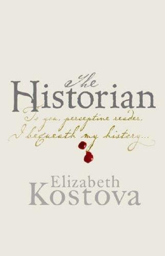 Elizabeth Kostova: The Historian (Hardcover, Little, Brown)