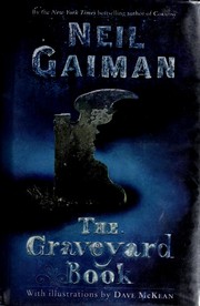 Neil Gaiman: The  graveyard book (Hardcover, 2008, HarperCollins Pub.)
