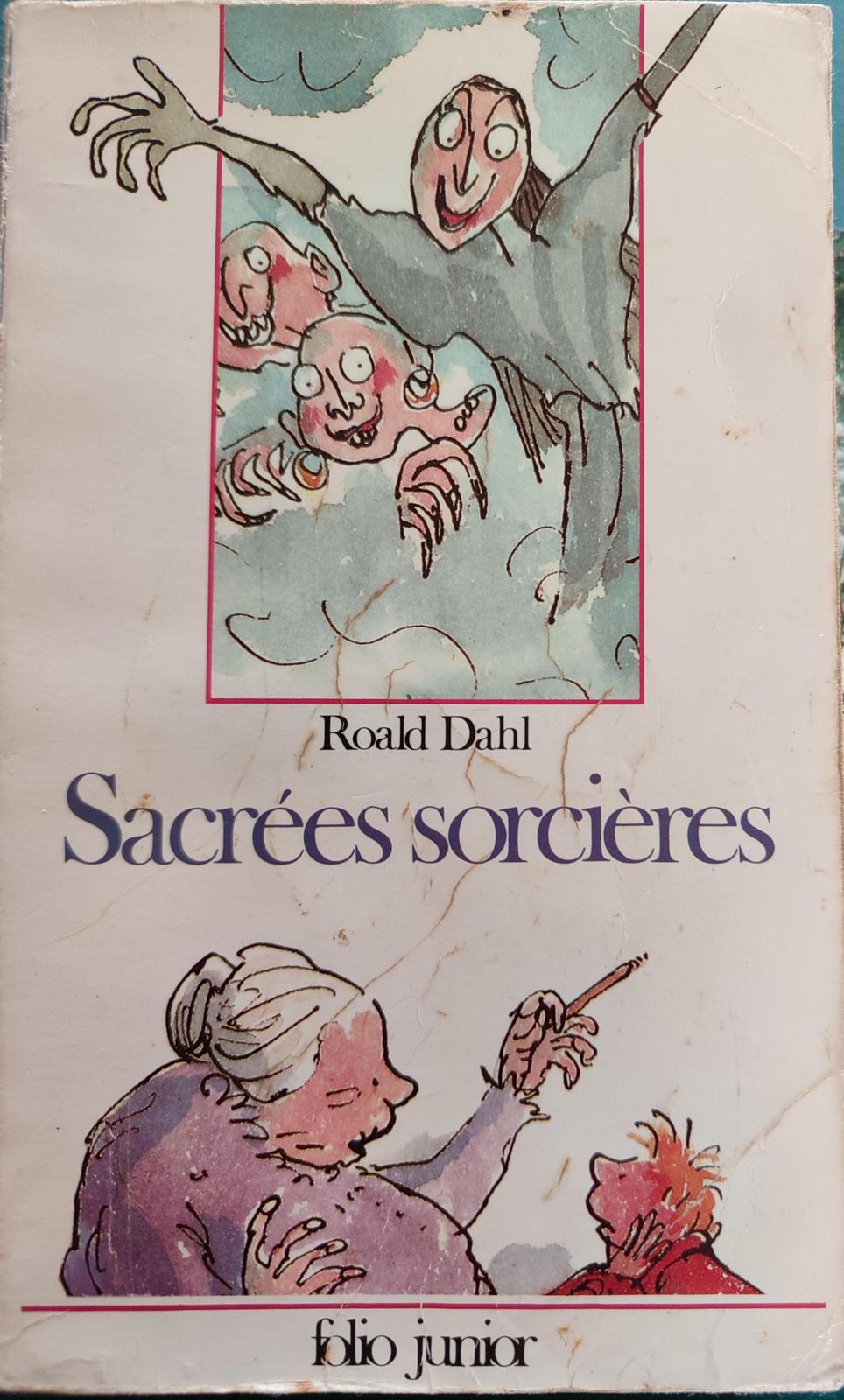 Roald Dahl: Sacrées sorcières (French language, 1986, Éditions Gallimard)