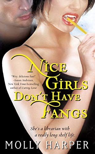 Molly Harper: Nice Girls Don't Have Fangs (Jane Jameson series Book 1) (2009, Pocket Books)