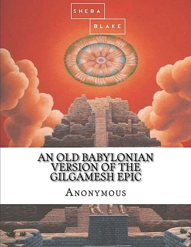Andrew George, Anonymous: The Epic of Gilgamesh (Paperback, Sheba Blake Publishing)