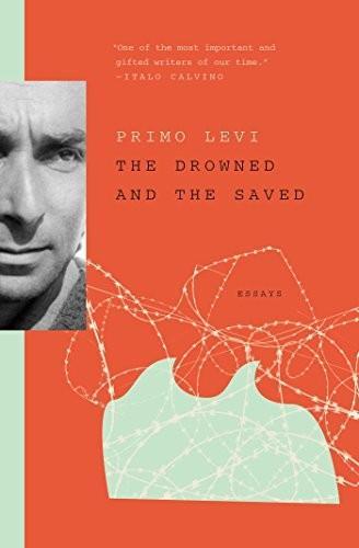 Primo Levi: The Drowned and the Saved (2017, Simon & Schuster)