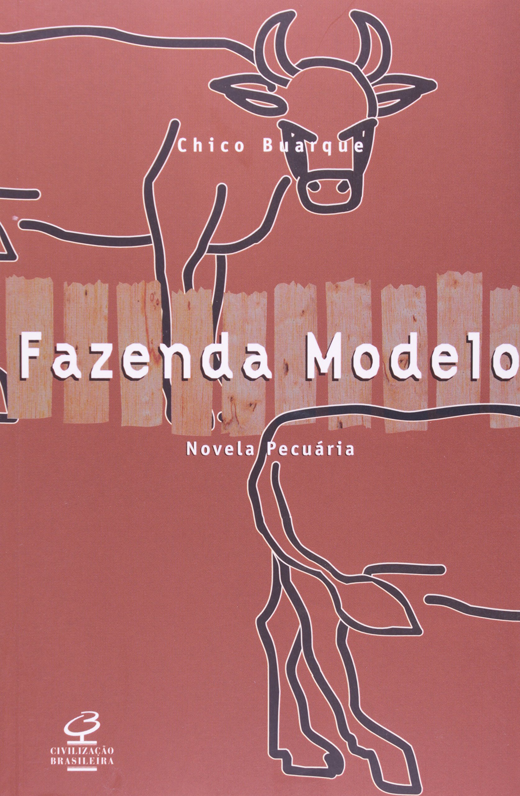 Chico Buarque: Fazenda Modelo (Portuguese language, 1974, Civilização Brasileira)