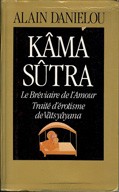 Vātsyāyana: Kama Sutra Le Bréviaire de l'amour. (Paperback, French language, 1992, Editions du Rocher)