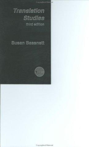 Susan Bassnett: Translation studies (2002, Routledge)