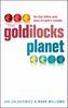 J. A. Zalasiewicz: The Goldilocks planet (2012, Oxford University Press)