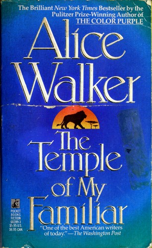 Alice Walker: The temple of my familiar. (1990, Pocket Books)