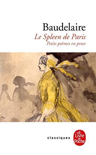 Charles Baudelaire: Le spleen de Paris : petits poèmes en prose (French language)