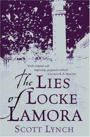 Scott Lynch: The Lies of Locke Lamora (2006, Spectra)