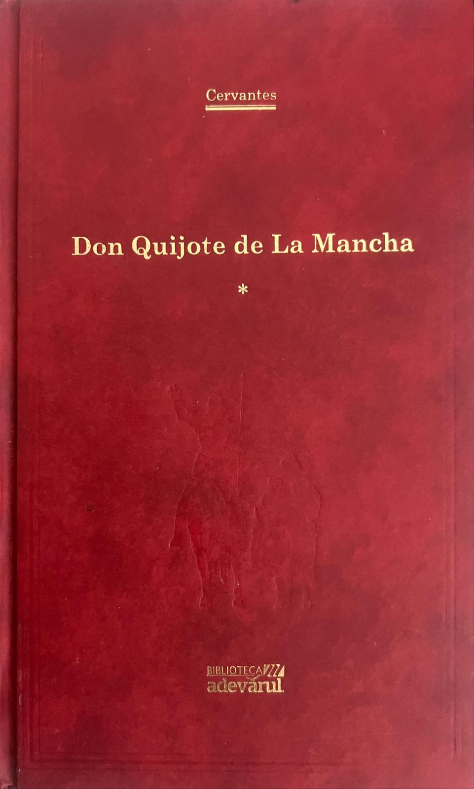 Miguel de Cervantes Saavedra: Don Quijote, Vol. 1 (Romanian language, 2011, Adevărul Holding)