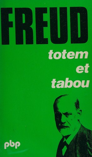 Sigmund Freud: Totem et tabou (French language, 1979, Petite Bibliothéque Payot)