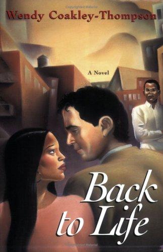 Wendy Coakley-Thompson: Back To Life (Paperback, 2004, Kensington)