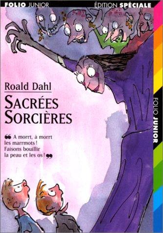 Roald Dahl: Sacrées sorcières (French language, 1990, Gallimard Jeunesse)