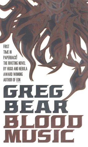 Greg Bear: Blood Music (Paperback, 2002, I Books)
