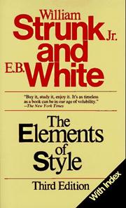 E.B. White, William Strunk: The Elements of Style (Paperback, 1979, Allyn & Bacon)